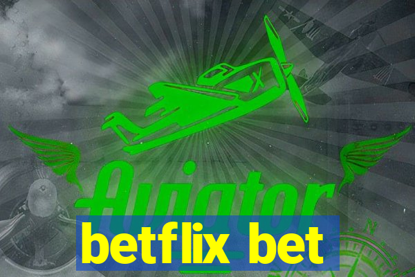 betflix bet